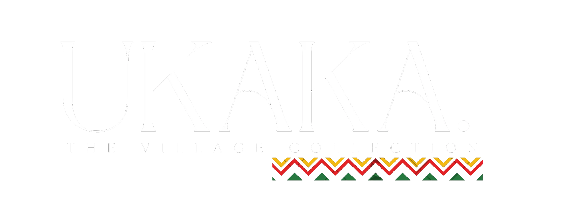Ukaka. The Village Collection